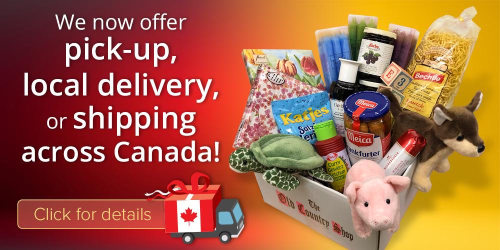 We are open and offer pick-up, local delivery, or shipping across Canada! Click for details.